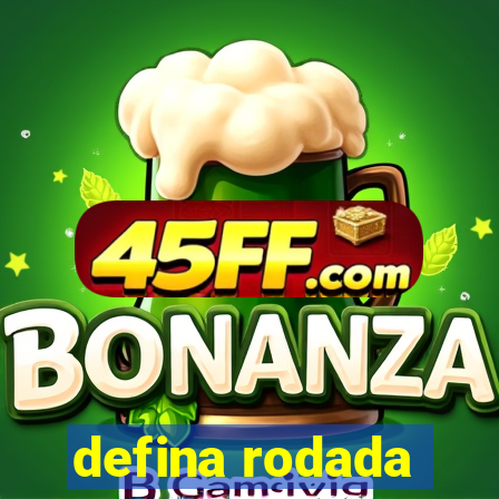 defina rodada